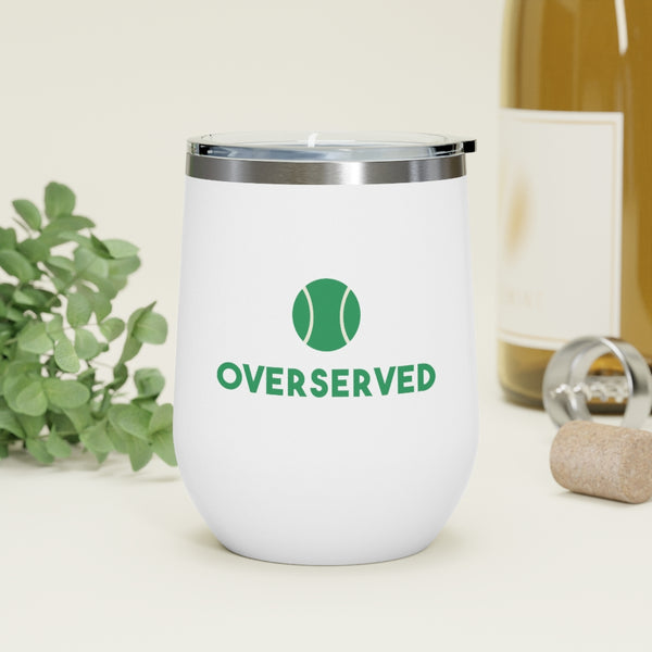 12oz hot & cold insulated tumbler Overserved Tennis gift Over Served Captain Hostess Funny
